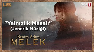 Aydilge  Yalnızlık Masalı  Benim Adım Melek [upl. by Yespmed]