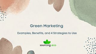 Green Marketing  Examples and Benefits  4 Strategies to Use [upl. by Armanda]