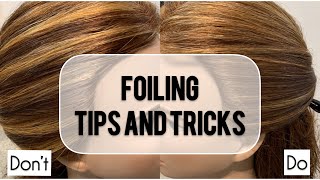 FOILING  Tips amp Tricks  Do’s And Don’ts Of Foiling [upl. by Annavas338]