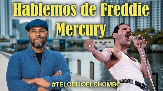 El Chombo presenta Hablemos de Freddy Mercury [upl. by Conte]