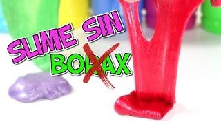 Como hacer SLIME SIN BORAX NI DETERGENTE [upl. by Liddle]