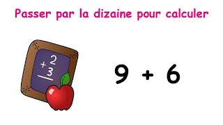 Passer par la dizaine pour calculer [upl. by Magnien]