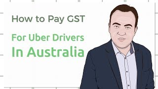 How To Pay GST Tax For Uber Drivers in Australia [upl. by Bunde]