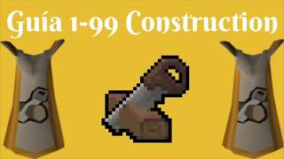 OSRS 199 Construction Guía Eficiente 2018 Español [upl. by Wolliw]