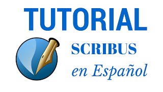 Tutorial de Scribus en Español [upl. by Nirrej564]