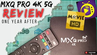 MXQ Pro 4K 5G  Review  After a Year [upl. by Goldia891]