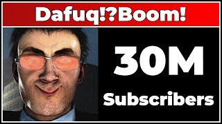 DafuqBoom  30M Subscribers [upl. by Yelyac]