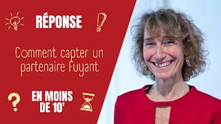 Comment capter un partenaire fuyant [upl. by Anatola]