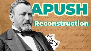 Reconstruction Era APUSH Unit 5  Key Concept 53 [upl. by Eniluap]