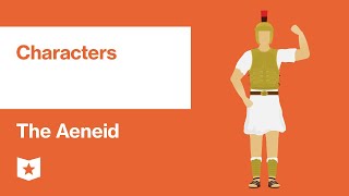 The Aeneid by Virgil  Characters [upl. by Wendel]