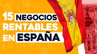 ✅ 15 Ideas de Negocios Rentables en España con Poco Dinero 🤑 [upl. by Bernetta]