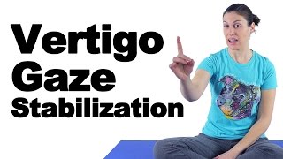 Vertigo Treatment Gaze Stabilization Exercises  Ask Doctor Jo [upl. by Wilser]