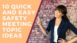 10 Quick and Easy Safety Meeting Topic Ideas [upl. by Nyliahs]