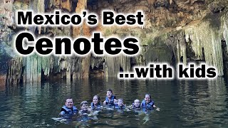 Mexicos Best Cenotes with Kids [upl. by Dubenko]