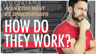 How Sponsorships Work Sports Advertisement vs Sponsorships [upl. by Suirrad619]