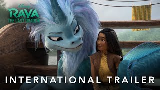 Raya and the Last Dragon  International Trailer [upl. by Aurelea381]