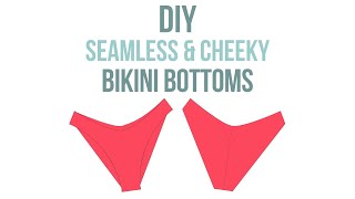 DIY Seamless Cheeky Bikini Bottoms  Ryan  Edgewater Avenue [upl. by Aiela]