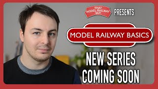 Model Railway Basics  TRAILER  A New Tutorial Series Coming Soon [upl. by Noirad828]