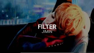 Jimin  Filter SlowedReverb [upl. by Reina]