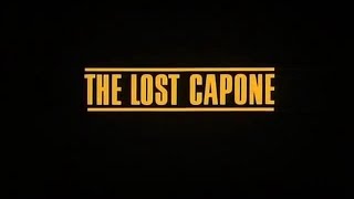 The Lost Capone 1990 [upl. by Trillbee242]