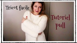 Pull en grosse maille Tricot facile Sweater in big knit Easy Knit ❄ [upl. by Wager]