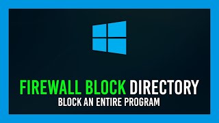 Windows How to Block an entire folder  Windows Firewall Guide [upl. by Girovard59]