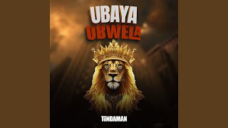 Ubaya Ubwela [upl. by Ardnala247]