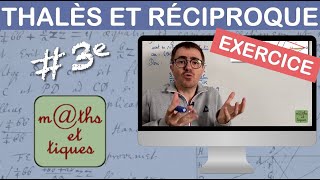 EXERCICE  Appliquer le théorème de Thalès et sa réciproque  Troisième [upl. by Dyl]