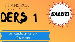 Fransızca Öğreniyorum  Fransızca Selamlaşma ve Tanışma [upl. by Noffets882]