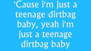 Wheatus  Teenage Dirtbag With Lyrics [upl. by Naira]