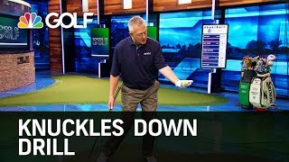 Knuckles Down Drill  School of Golf  Golf Channel [upl. by Giddings]