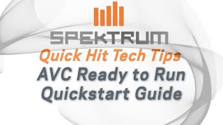 Spektrum Quick Hit Tech Tips  AVC Setup and Overview for RTR Vehicles [upl. by Sackville255]