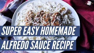 Homemade Creamy Alfredo Sauce  Easy Alfredo Sauce Recipe  Just A Pinch [upl. by Ahsoek654]