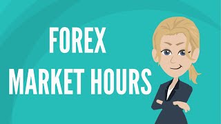 Forex market hours [upl. by Lela954]