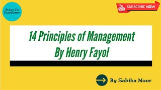 Henry Fayols 14 Principles of Management  Tricks To Remember Principles  Sabiha Noor [upl. by Lekcar259]