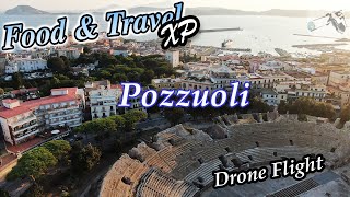 Pozzuoli Napoli Italy  by Drone 4K  Campi Flegrei  Food amp Travel XP [upl. by Nuhs439]