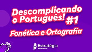 Fonética e Ortografia  Conceitos Básicos de Português [upl. by Amelie746]