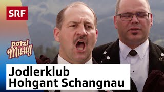 Jodlerklub Hohgant Schangnau WaldfluhJutz  Potzmusig  SRF [upl. by Shipman615]