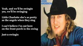 John Anderson  Swingin LYRICS [upl. by Aehtela]