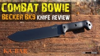 Kabar Becker Combat Bowie BK9 Knife Review  OsoGrandeKnives [upl. by Jesselyn624]