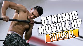 Dynamic Muscle Up TUTORIAL  4 EASY STEPS [upl. by Amiaj]