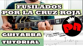 Como tocar FUSILADOS POR LA CRUZ ROJA  GUITARRA TUTORIAL [upl. by Irpac]