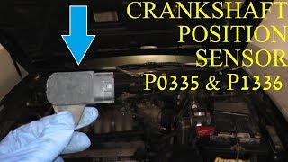 Crankshaft Position Sensor POS P0335 amp P1336 Testing and Replacement [upl. by Risan]