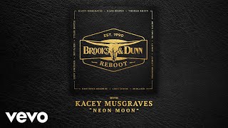 Brooks amp Dunn  Neon Moon Reboot Official Audio ft Kacey Musgraves [upl. by Ok688]