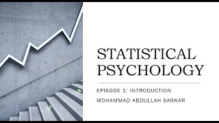 Psychological Statistics Episode 1 Introduction [upl. by Aennyl340]