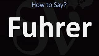 How to Pronounce Fuhrer CORRECTLY [upl. by Isyed]