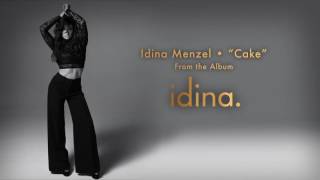 Idina Menzel  quotCakequot Audio [upl. by Schwartz]