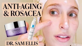 A Dermatologists AntiAging Skincare Routine for Rosacea amp Sensitive Skin  Skincare Expert [upl. by Lyrred]