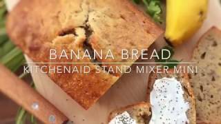 Banana Bread  KitchenAid Stand Mixer Mini [upl. by Cahra]