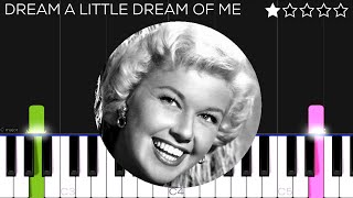 Doris Day  Dream A Little Dream Of Me  EASY Piano Tutorial [upl. by Ardnic170]